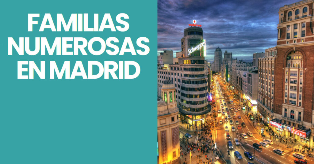 Ayudas para familias numerosas en la Comunidad de Madrid.