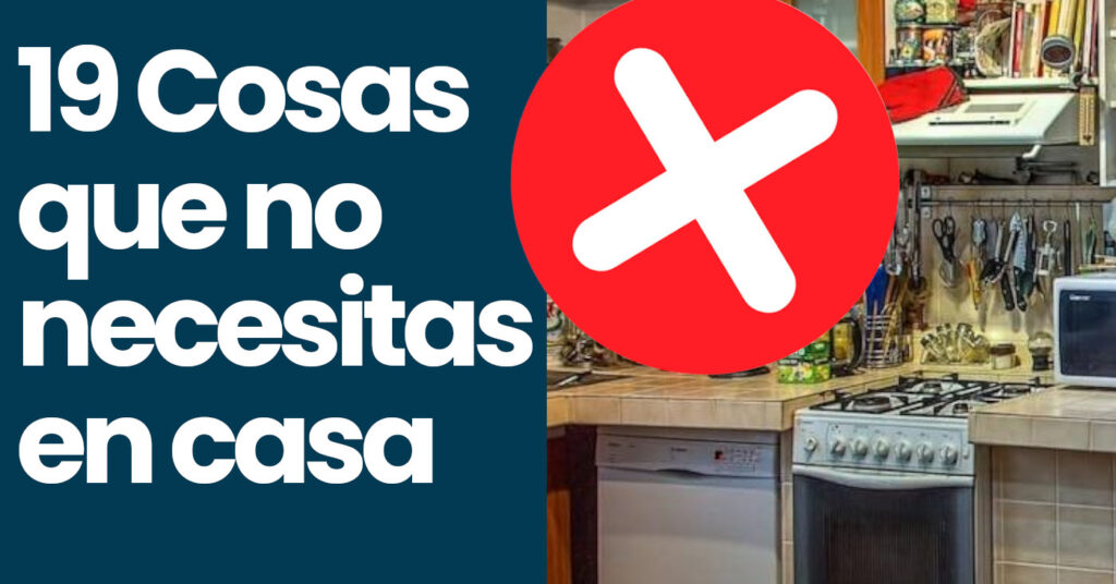 Ahorra y Simplifica tu vida. Cosas que no necesitas.