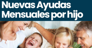 nuevas ayudas mensuales por crianza de hijo 2022