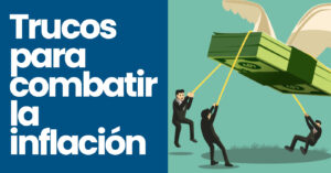 trucos para combatir inflacion en españa 2022